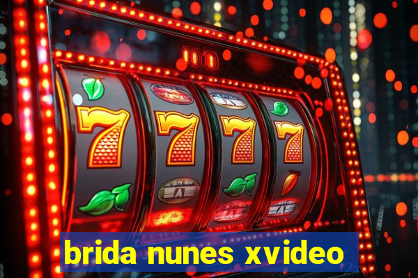 brida nunes xvideo